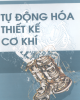 Giáo trình Tự động hóa thiết kế cơ khí - PGS.TS.Trịnh Chất, TS. Trịnh Đồng Tính