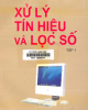 Ebook Xử lí tín hiệu và lọc số (Tập 1) - PGS.TS Nguyễn Quốc Trung
