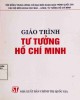 Giáo trình Tư tưởng Hồ Chí Minh: Phần 1