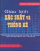 Giáo trình Xác suất và thống kê - PGS.TS. Nguyễn Văn Kiều