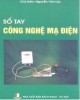 Ebook Sổ tay công nghệ mạ điện: Phần 2 - Nguyễn Văn Lộc (chủ biên)