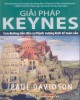Ebook Giải pháp Keynes - Con đường đến sự thịnh vượng kinh tế toàn cầu: Phần 1