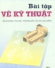 Ebook Bài tập Vẽ kỹ thuật - PGS. Trần Hữu Quế, GVC. Nguyễn Văn Tuấn