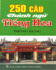Ebook 250 câu thành ngữ tiếng Hoa thông dụng: Phần 1