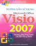 Ebook Hướng dẫn sử dụng Microsoft Office Visio 2007: Phần 1