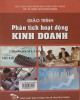 Giáo trình Phân tích hoạt động kinh doanh: Phần 1 - GS. TS. NGƯT. Bùi Xuân Phong