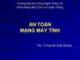 Bài giảng An toàn mạng máy tính: Chương 6 - ThS. Tô Nguyễn Nhật Quang