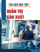 Tài liệu học tập Quản trị sản xuất