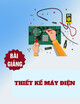 Bài giảng Thiết kế máy điện - GV. Nguyễn Văn Đoài