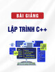 Bài giảng Lập trình C++