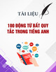 Tài liệu 100 động từ bất quy tắc trong tiếng Anh