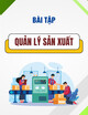 Bài tập Quản lý sản xuất