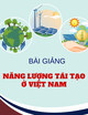 Bài giảng Năng lượng tái tạo ở Việt Nam