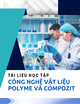 Tài liệu học tập Công nghệ vật liệu polyme và compozit