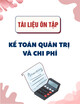 Tài liệu ôn tập Kế toán quản trị và chi phí