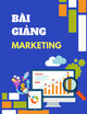 Bài giảng Marketing - Chương 10: Quyết định về xúc tiến