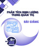 Bài giảng Phân tích định lượng trong quản trị