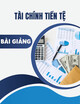 Bài giảng Tài chính tiền tệ: Chương 3 - Trương Thị Thùy Trang