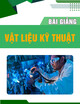 Bài giảng Vật liệu kỹ thuật - TS. Nguyễn Thị Hằng Nga