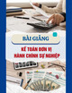 Bài giảng Kế toán đơn vị hành chính sự nghiệp - Chương 2: Kế toán vốn bằng tiền