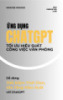 Tài liệu Ứng dụng ChatGPT tối ưu hiệu suất công việc văn phòng