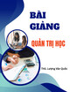 Bài giảng Quản trị học: Chương 5 - ThS. Lượng Văn Quốc