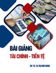 Bài giảng Tài chính - tiền tệ: Chương 7 - TS Tạ Thị Kim Dung