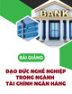 Bài giảng Đạo đức nghề nghiệp trong ngành tài chính ngân hàng: Chương 3 - TS. Nguyễn Đặng Hải Yến
