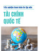 Trắc nghiệm tham khảo ôn tập môn: Tài chính quốc tế