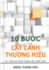 Tài liệu 10 bước cất cánh thương hiệu: Quy trình xây dựng thương hiệu thành công